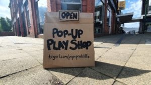 Pop-Up Play Shop in Radcliffe